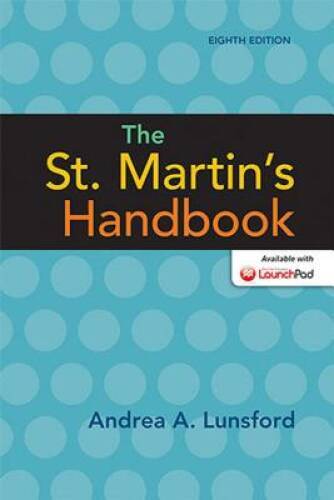 The St. Martin&rsquo;s Handbook – Paperback By Lunsford, Andrea A. – VERY GOOD