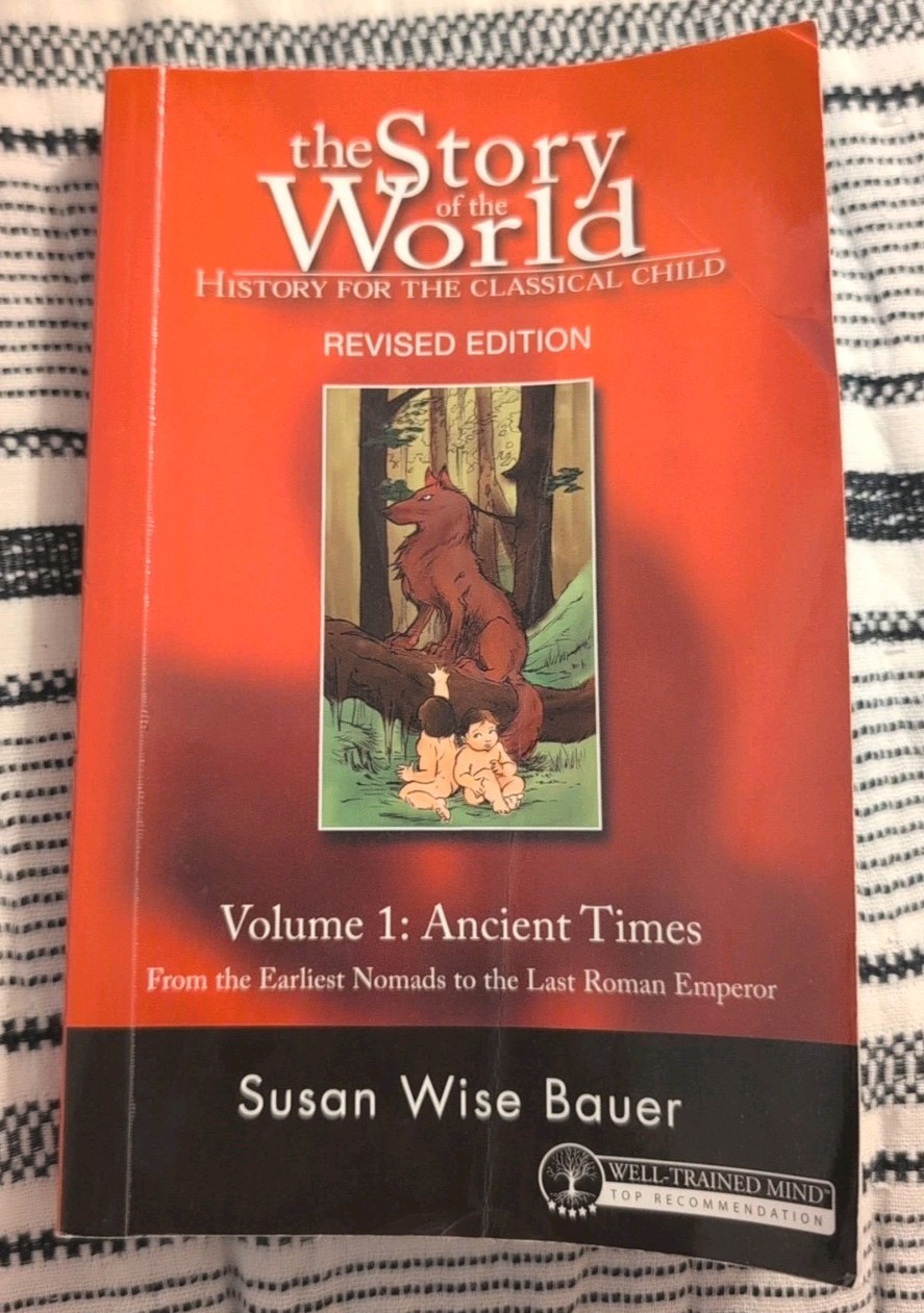 The Story of the World, Revised Edition, Volume 1: Ancient Times Paperback