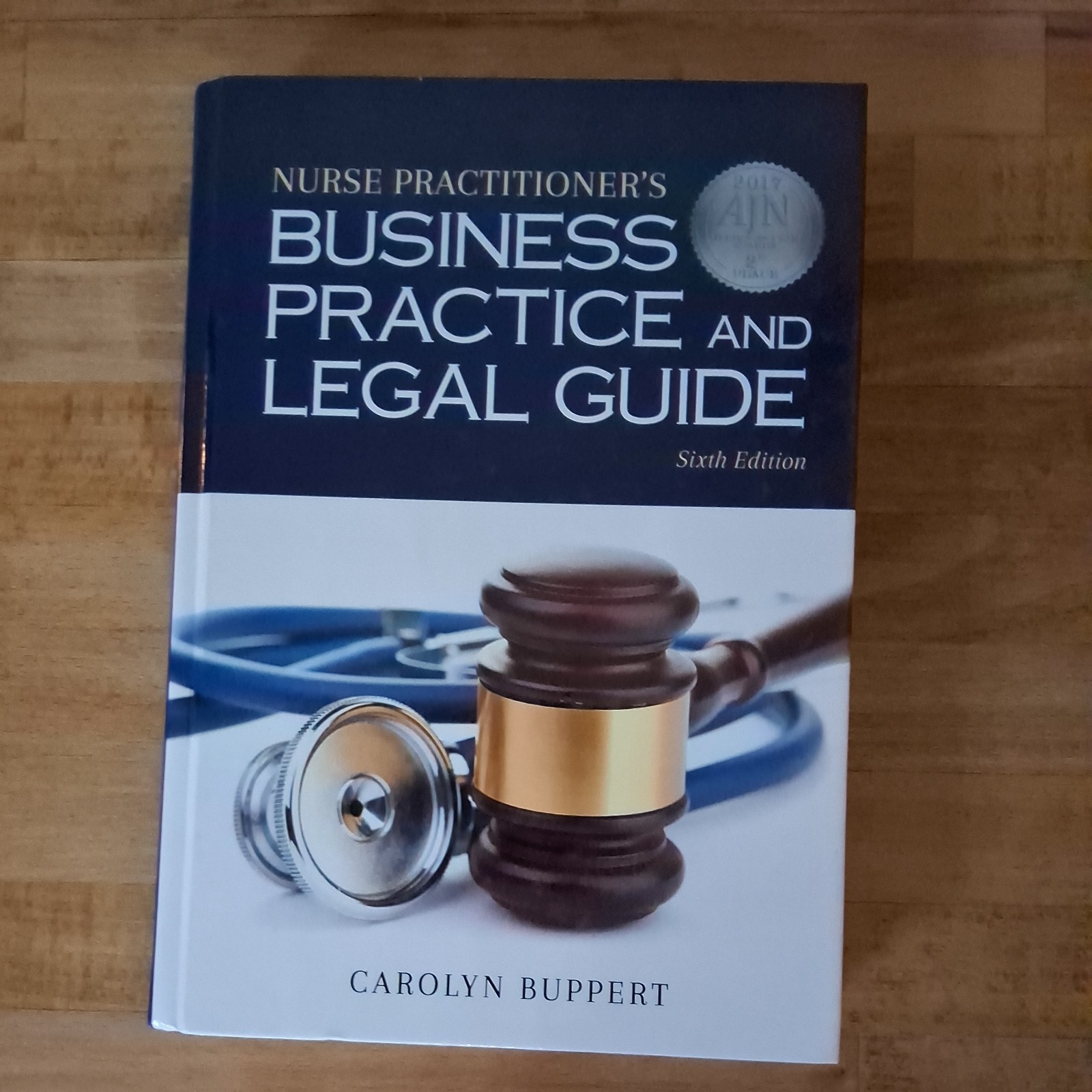 Nurse Practitioner&rsquo;s Business Practice and Legal Guide by Carolyn Buppert (2017,
