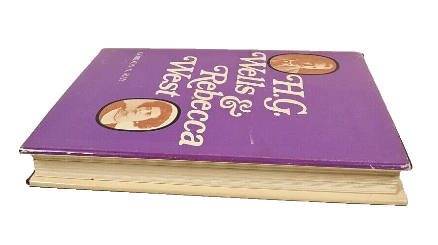 H.G. Wells & Rebecca West by Gordon N. Ray HCDJ 1974 VTG Yale University Press