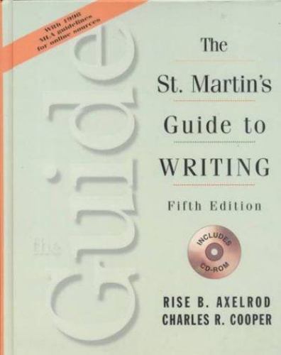 St. Martin Guide to Writing by C. Cooper & R. Axelrod (1997 St. Martin&rsquo;s Press)