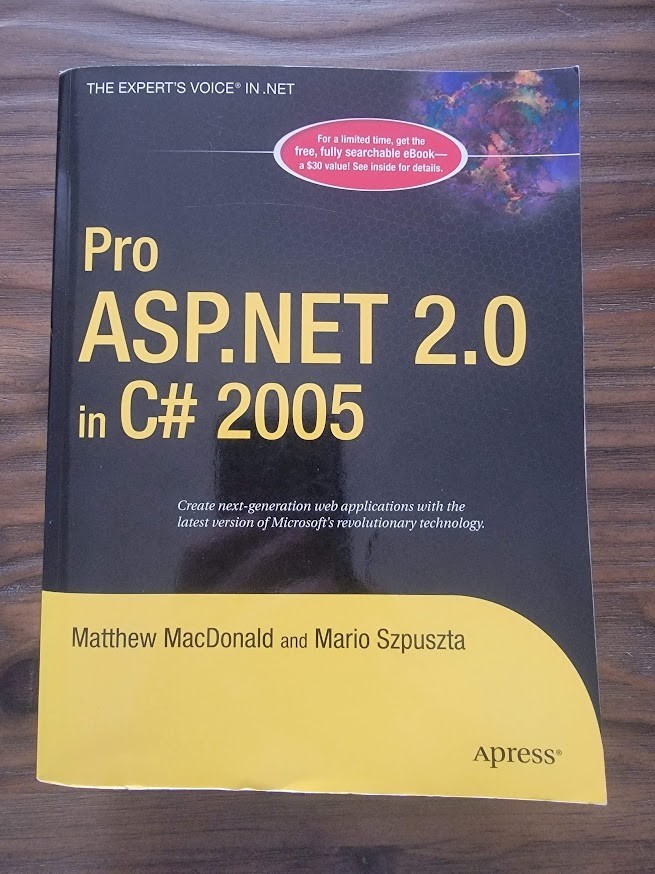 The Expert&rsquo;s Voice in Net Ser.: Pro ASP. NET 2. 0 in C# 2005 by Matthew…