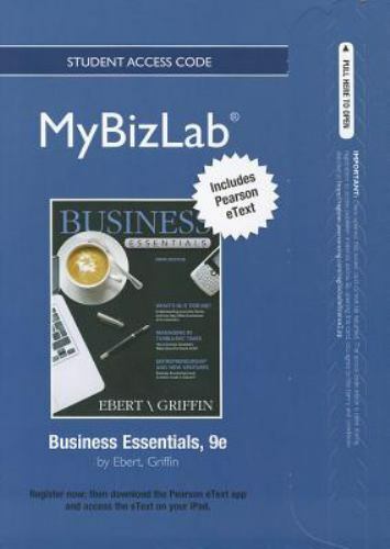 Business Essentials by Ricky Griffin and Ronald J. Ebert (2012, Digital, Other,