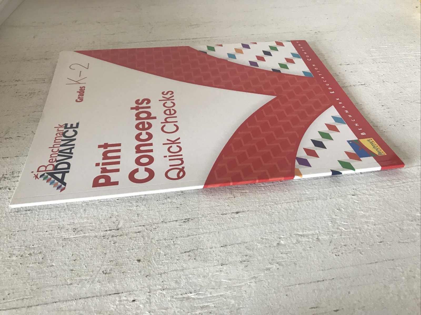Benchmark Advance – Print Concepts Quick Checks K-2