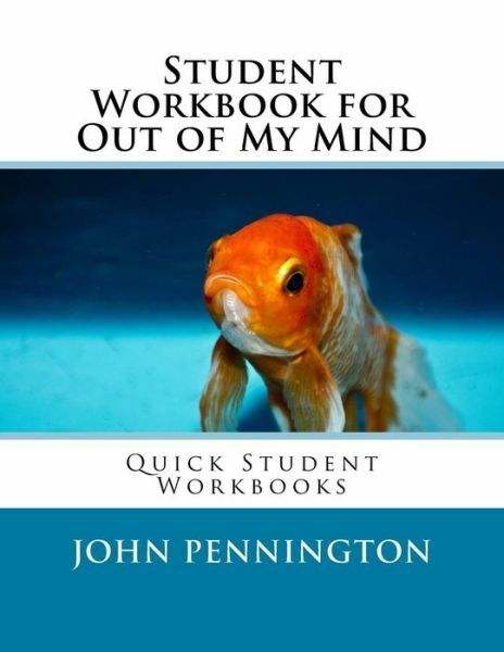 Student Workbook For Out Of My Mind: Quick Student Workbooks