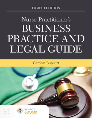 Nurse Practitioners Business Practice and Legal Guide – Paperback – GOOD