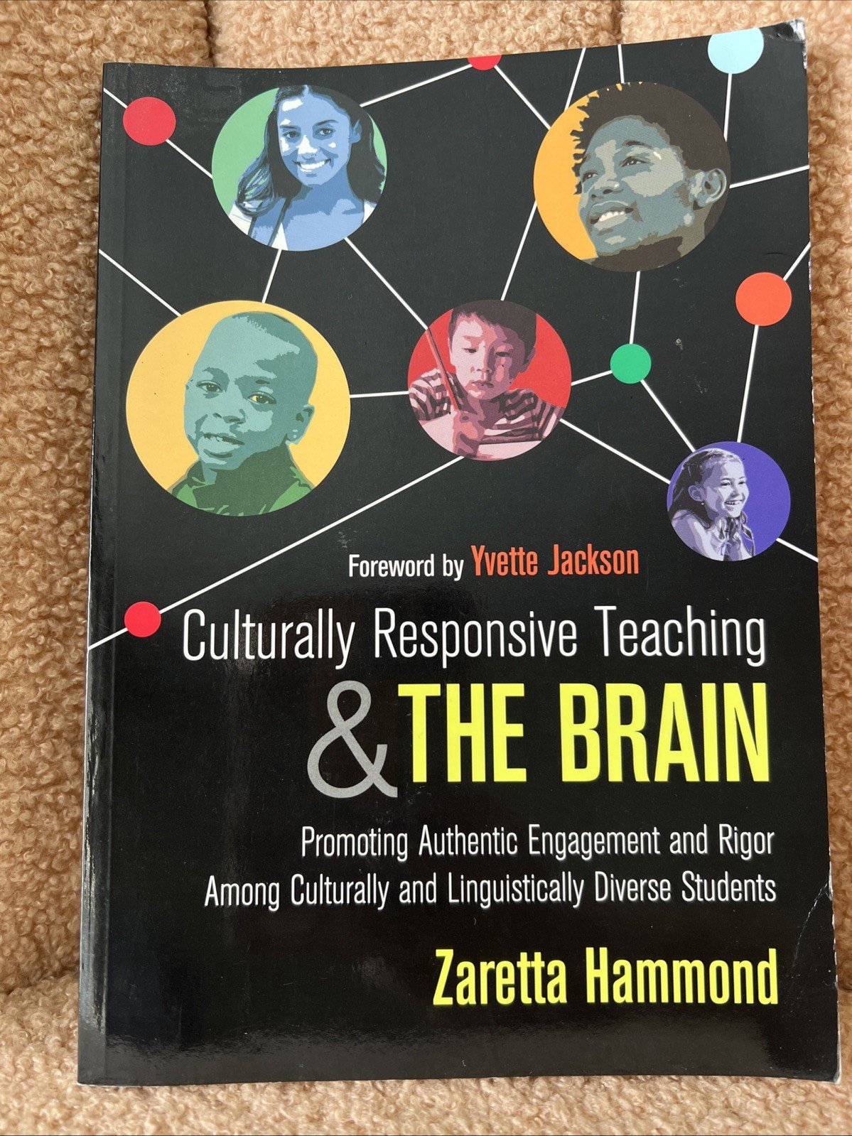 Culturally Responsive Teaching and the Brain : Promoting Authentic Engagement…