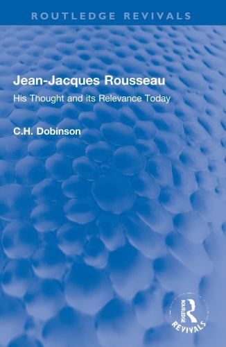 Jean-Jacques Rousseau (Routledge Revivals) by