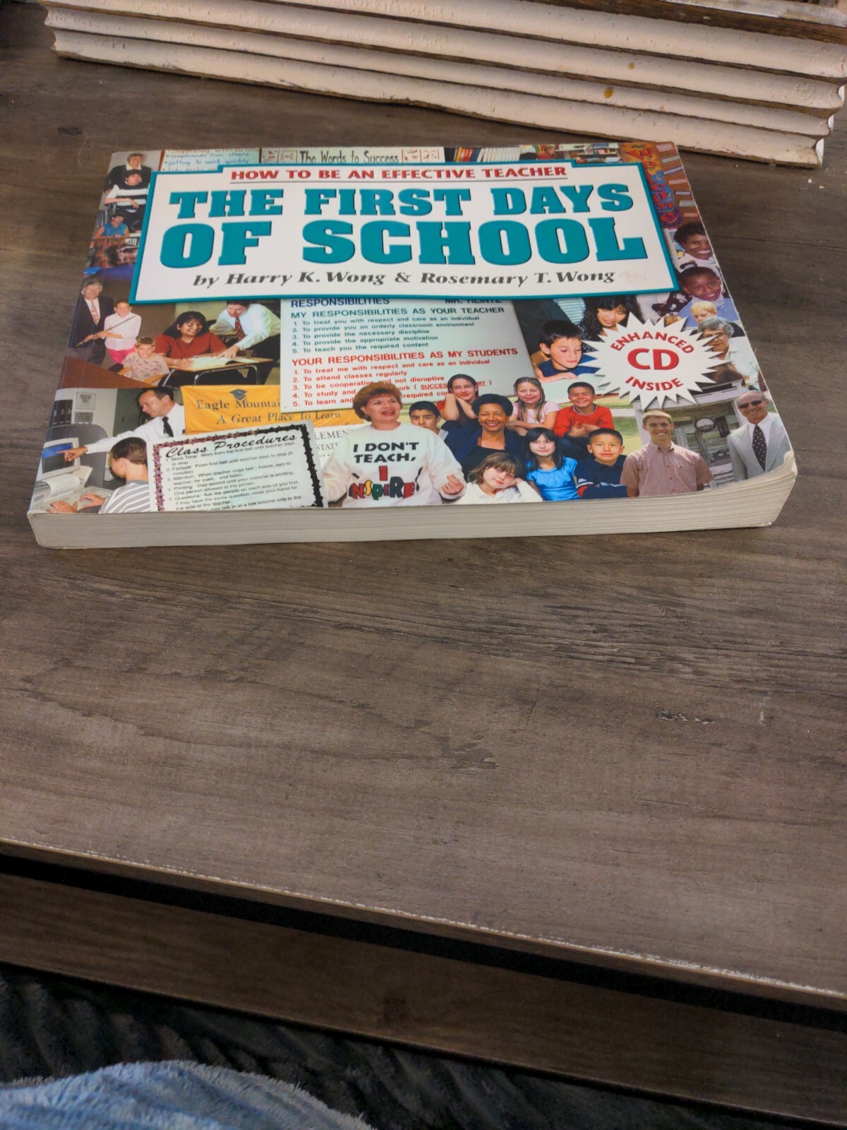 The First Days of School : How to Be an Effective Teacher by Rosemary T. Wong…