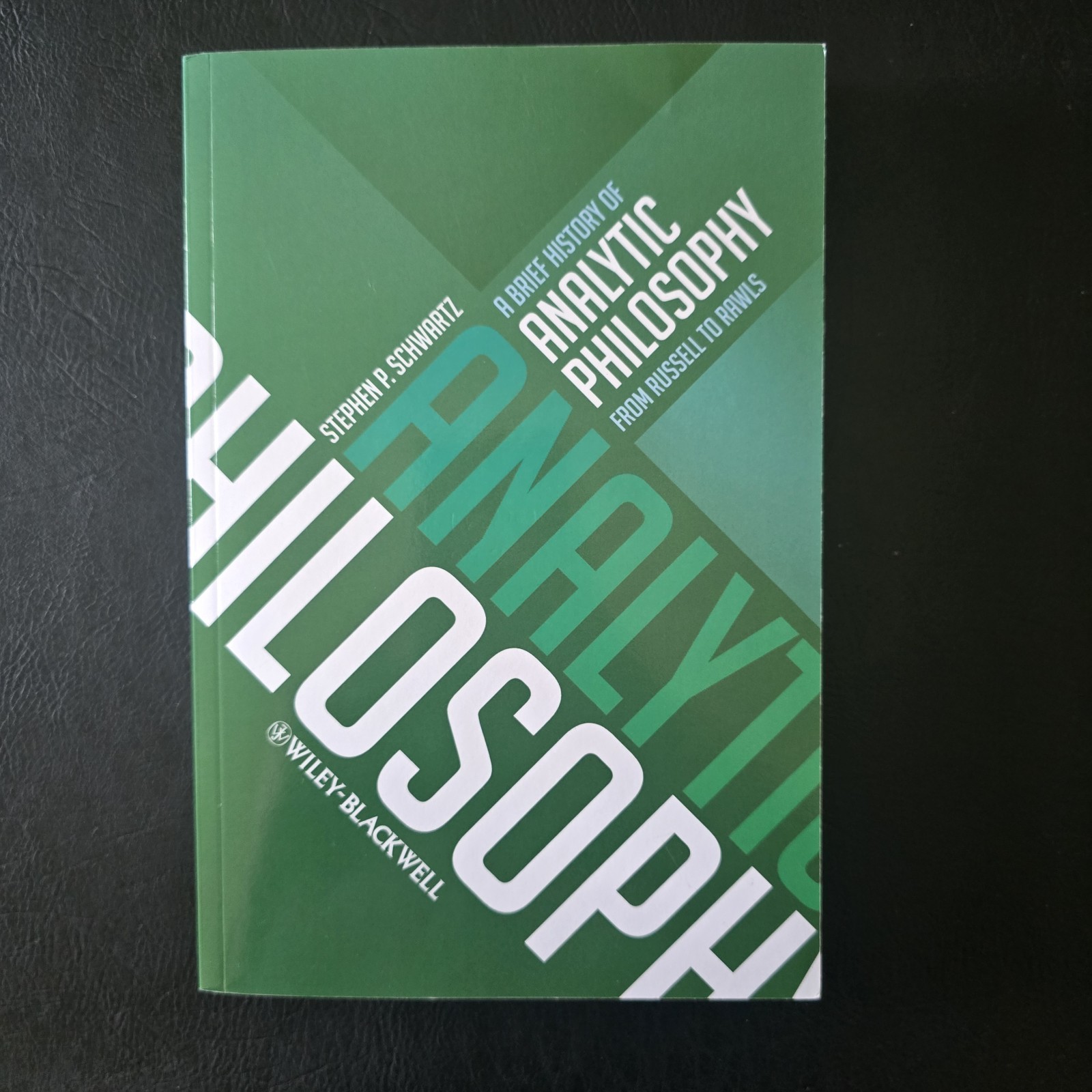 Stephen P. Schwartz A Brief History of Analytic Philosophy (Paperback)