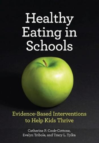 Evelyn Tribole Catherine P. Cook-Cottone Healthy Eating (Hardback) (UK IMPORT)