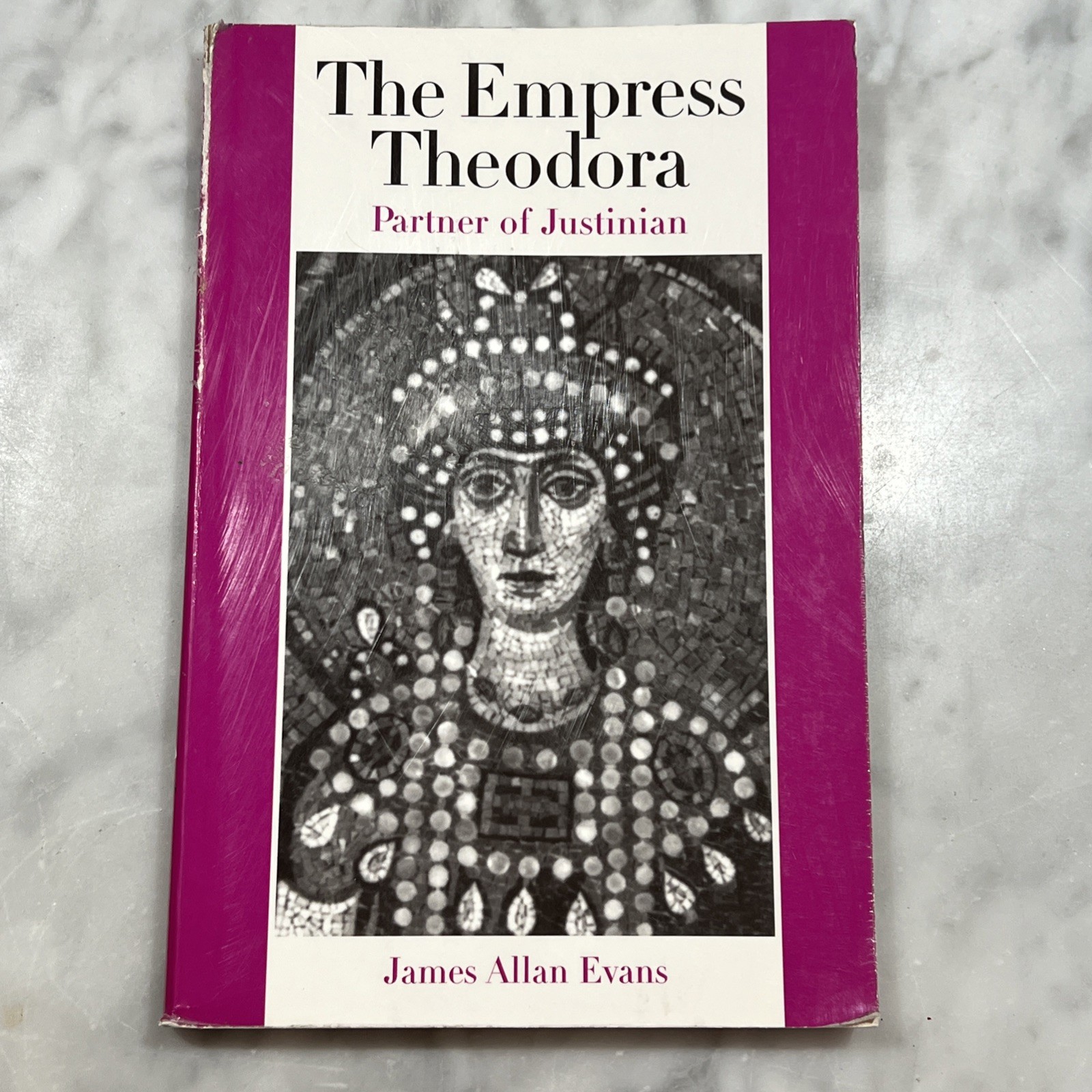 The Empress Theodora Partner Of Justinian By James Allan Evans 2004 Paperback
