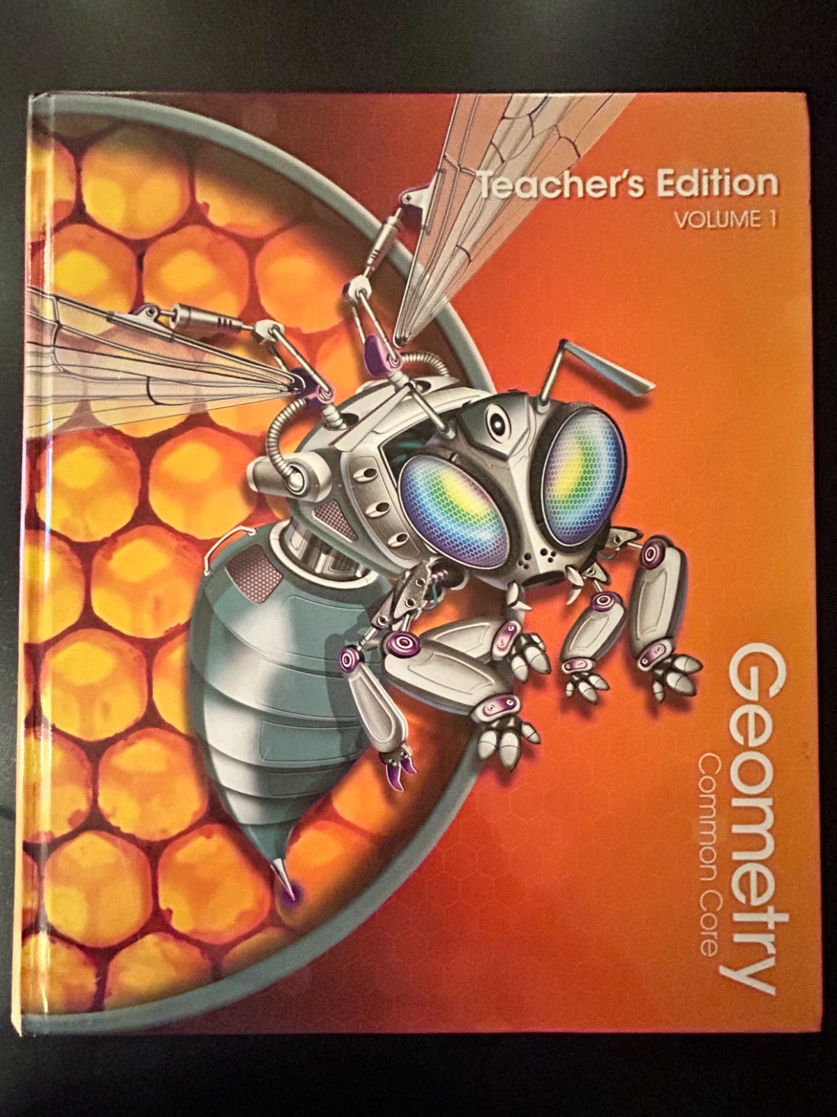 Geometry: Common Core Teacher&rsquo;s Edition Volume 1 (2015 Pearson Hardcover)