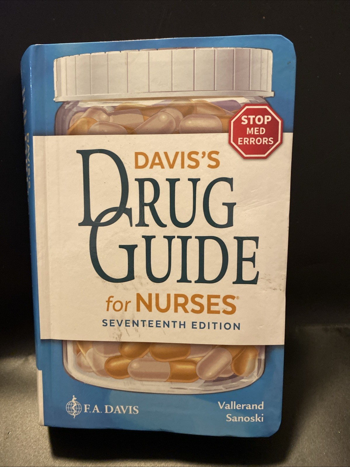 Davis&rsquo;s Drug Guide for Nurses April Hazard Vallerand & Cynthia A. Sanoski Book