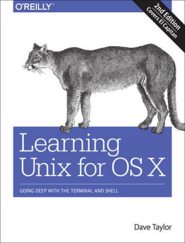 Learning Unix for OS X: Going Deep With the Terminal and Shell – GOOD