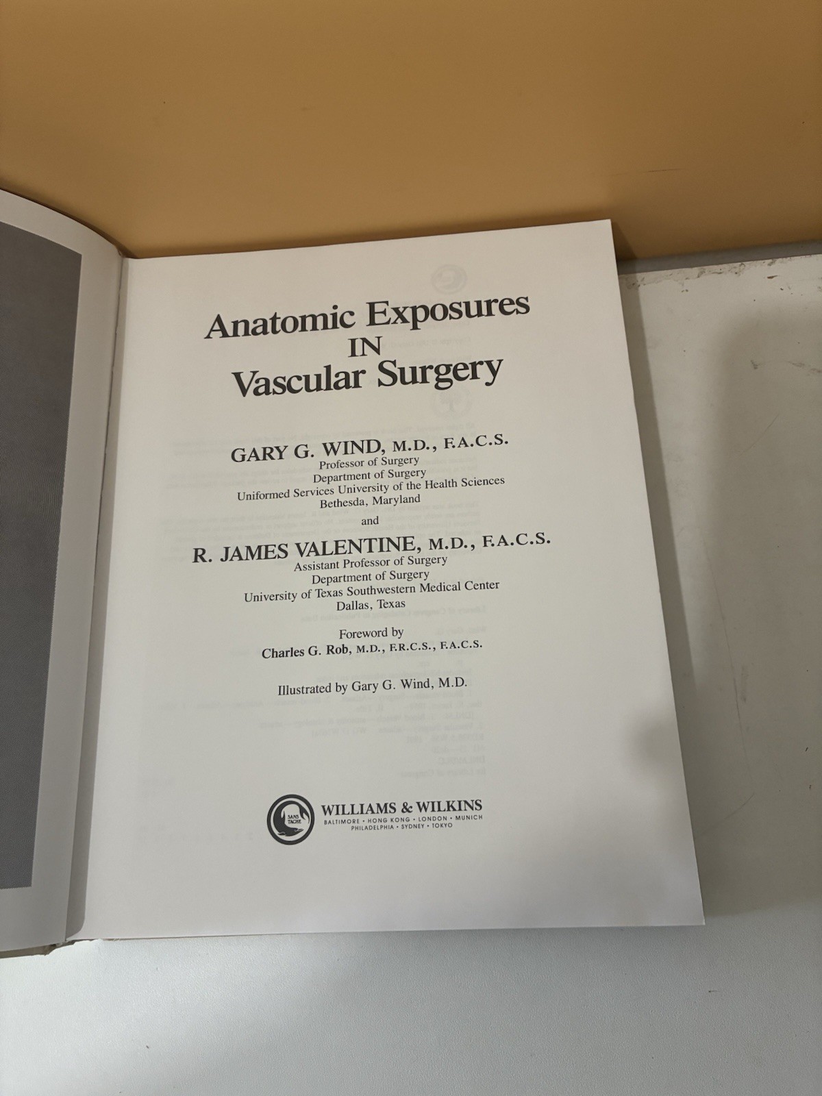 Anatomic Exposures in Vascular Surgery – Gary Wind James Valentine 1991