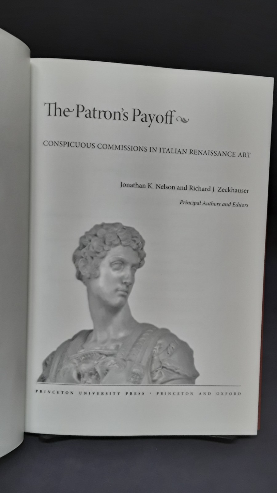 Patron&rsquo;s Payoff by Nelson & Zeckhauser (2008) HB LN 260204
