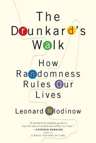 The Drunkard&rsquo;s Walk: How Randomness Rules Our Lives – Hardcover – GOOD