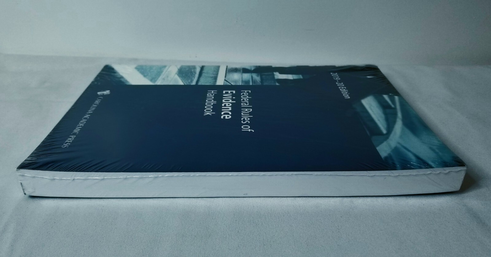Federal Rules of Evidence Handbook 2019–20 Edition Carolina Academic Press New