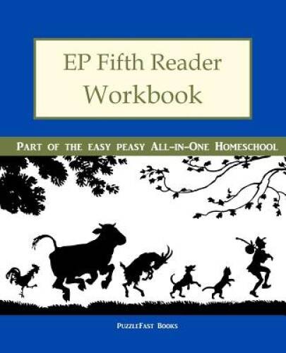 EP Fifth Reader Workbook: Part of the Easy Peasy All-in-One Homeschool (E – GOOD