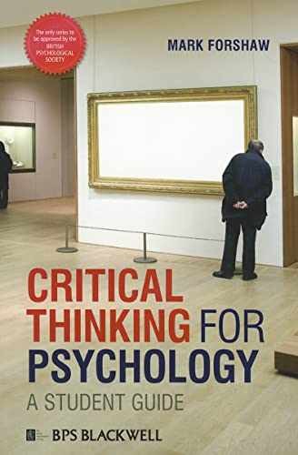 Critical Thinking For Psychology: A – Paperback, by Forshaw Mark – Very Good
