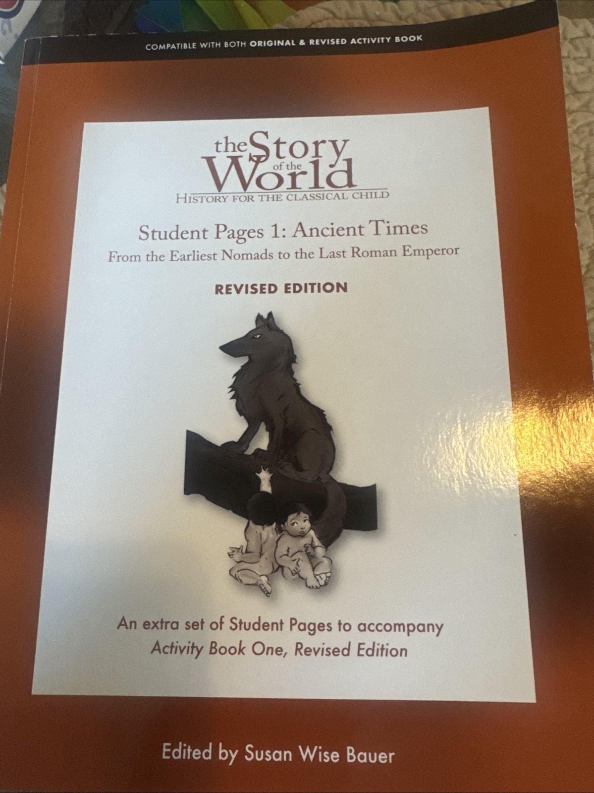 Story of the World Student Pages 1: Ancient Times