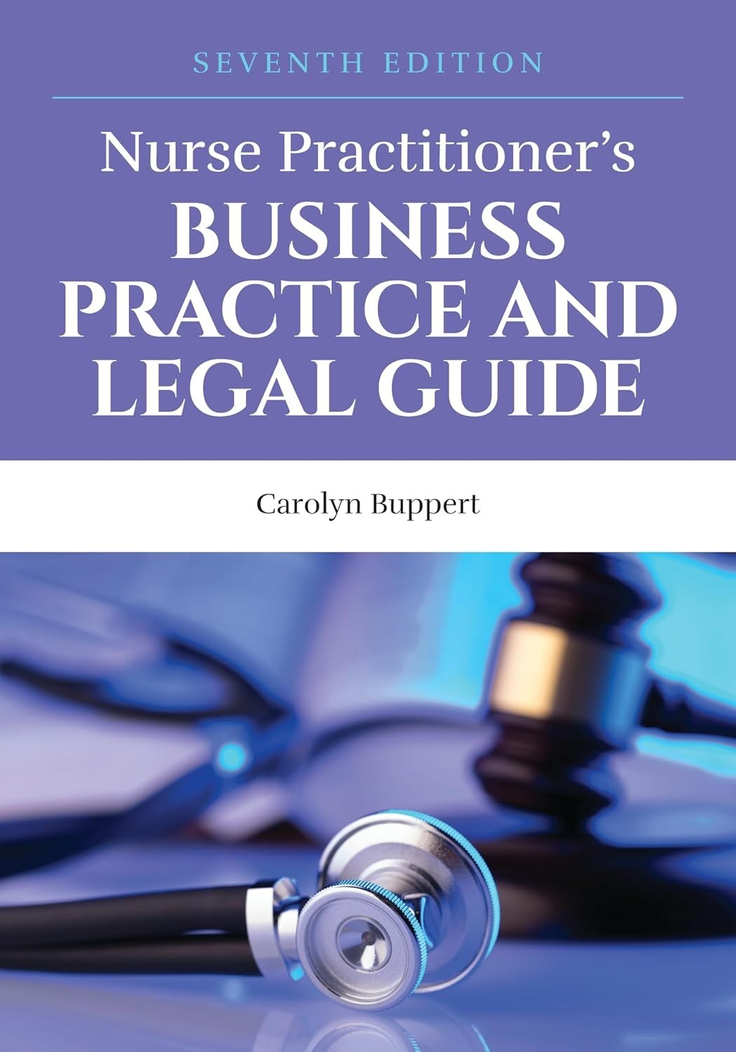 Nurse Practitioner&rsquo;s Business Practice and Legal Guide PB USA STOCK