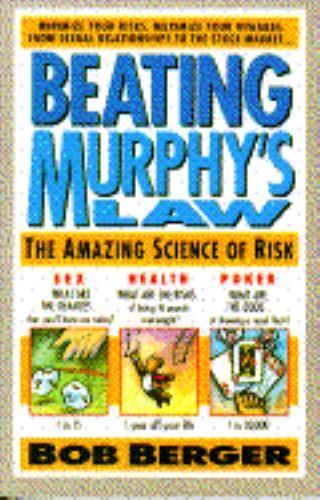Beating Murphy&rsquo;s Law by Bob Berger