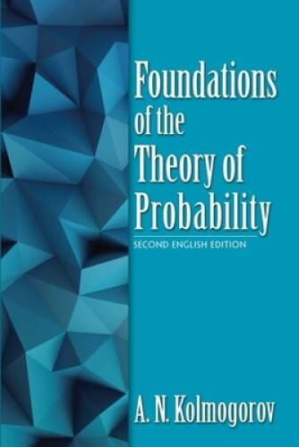 Foundations of the Theory of Probability: Second English Edition (Do – VERY GOOD