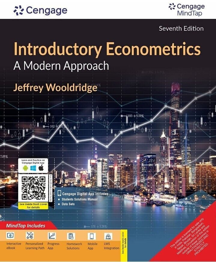 Introductory Econometrics : A Modern Approach 7e by Jeffrey Wooldridge INT&rsquo;L ED