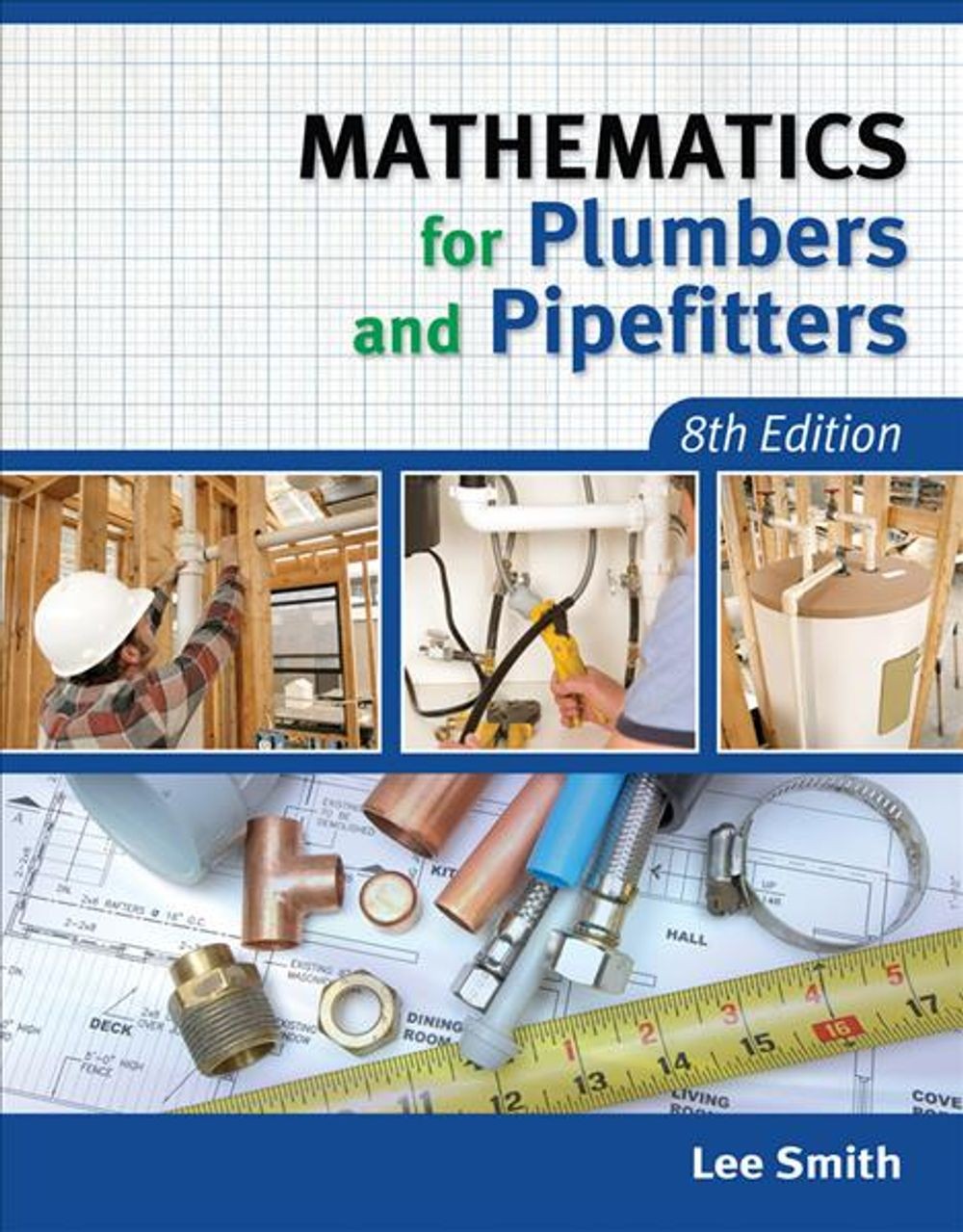 Mathematics for Plumbers and Pipefitters by Lee Smith (English) Paperback Book