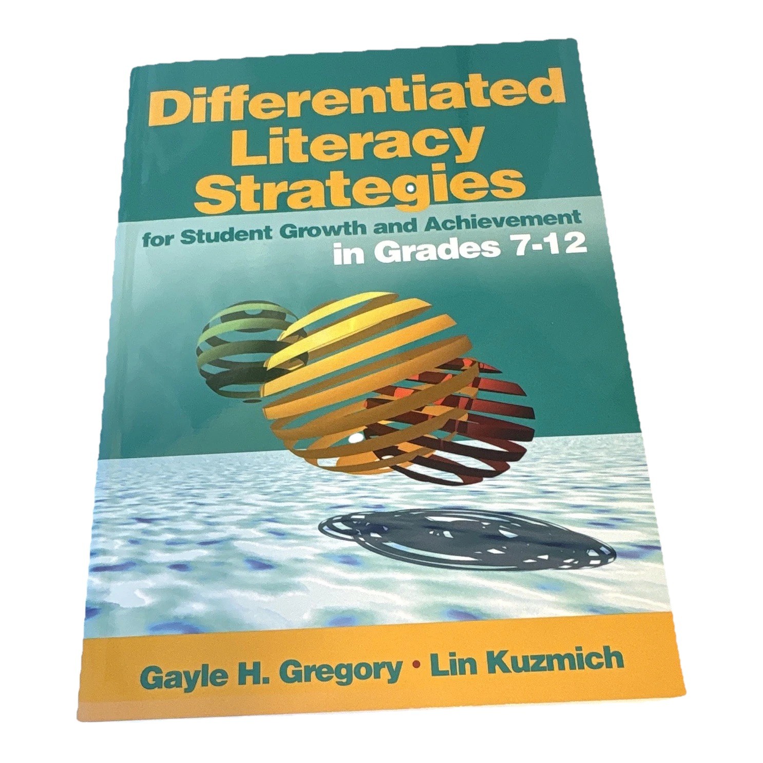 Corwin Press Differentiated Literacy Strategies Grades 7-12 Gregory Kuzmich