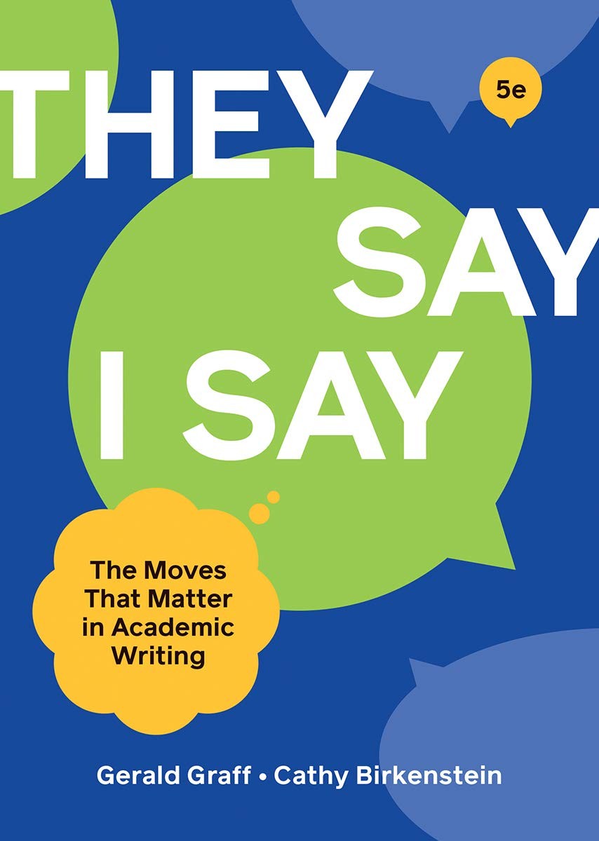 « They Say / I Say » – paperback Graff, Gerald|Birkenstein, Cathy