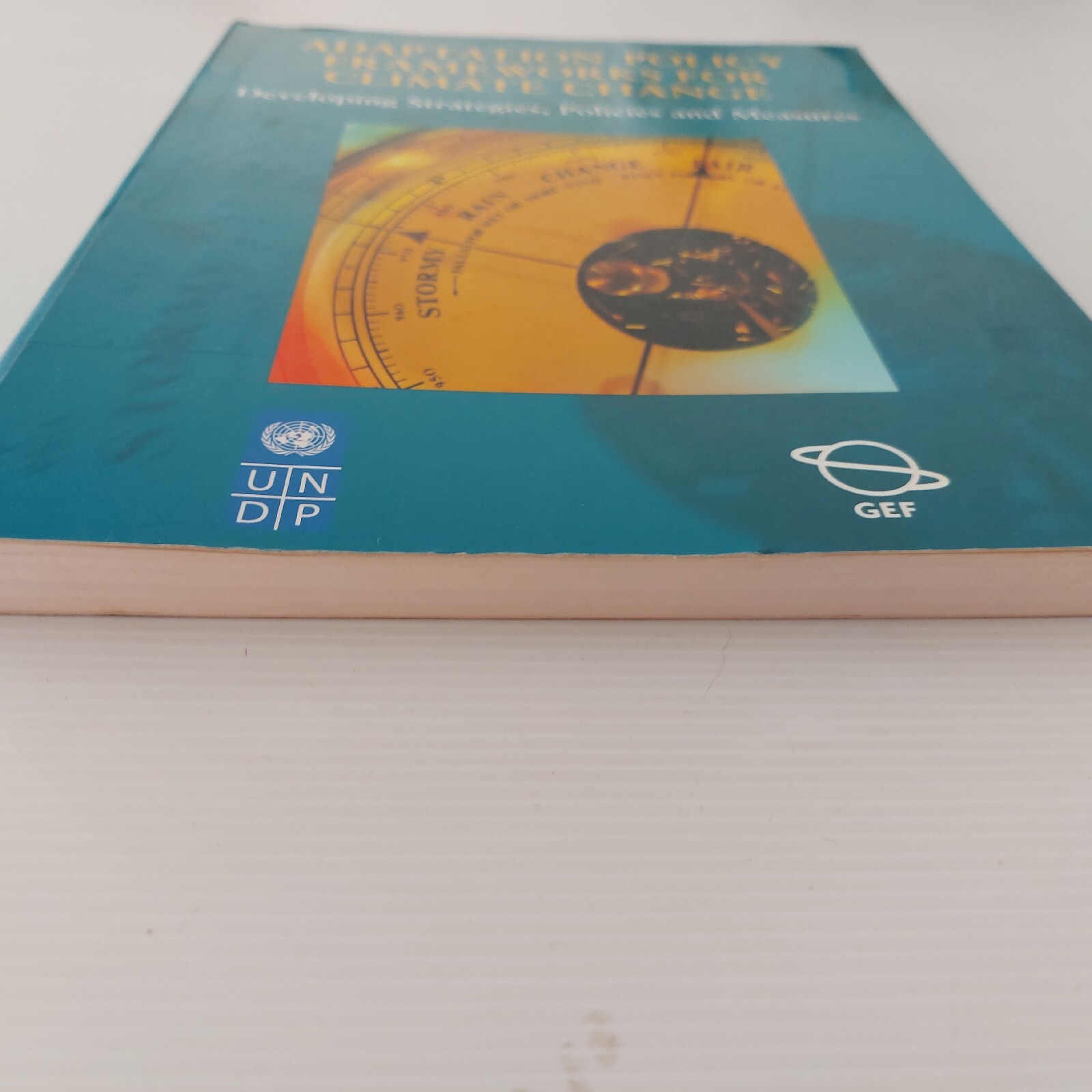 Adaptation Policy Frameworks for Climate Change: Developing Strategies, Policies