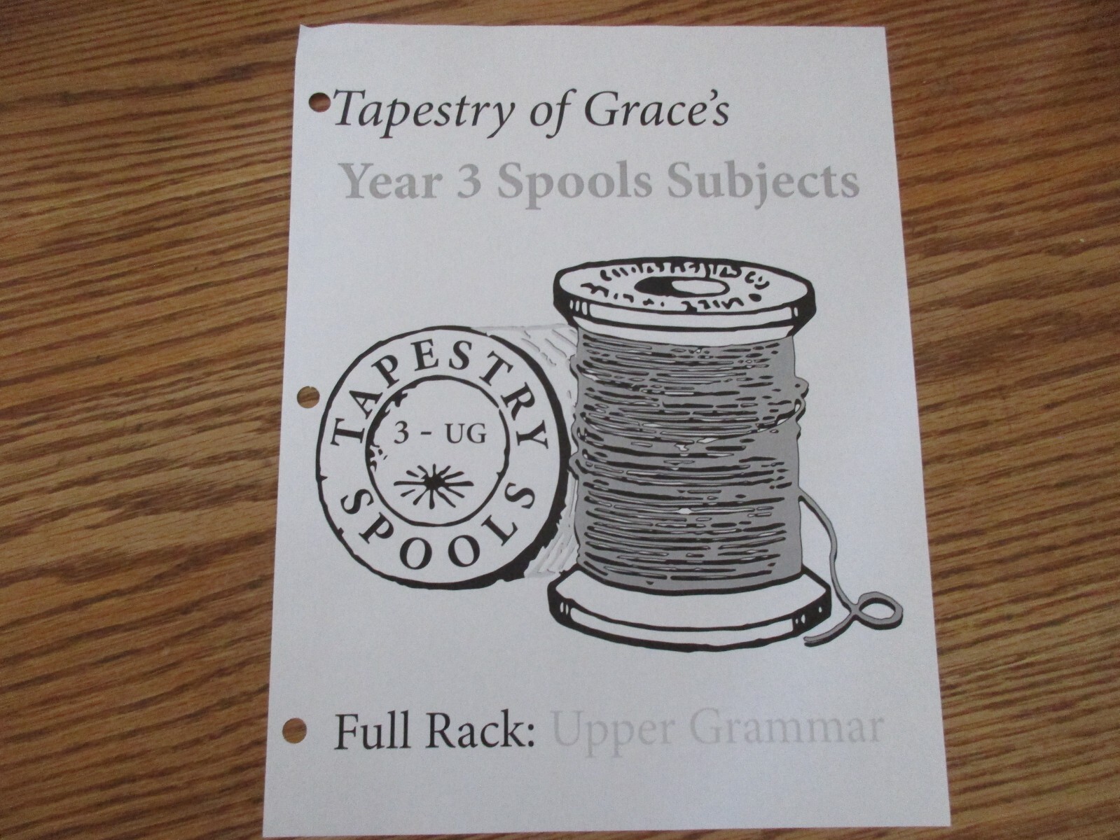 Tapestry of Grace Year Three Spools Subjects-Upper Grammar (2020)