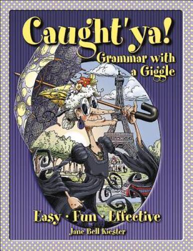 Caught&rsquo;ya! Grammar with a Giggle (Maupin House) – Paperback – VERY GOOD