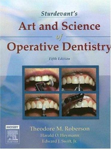 Sturdevant&rsquo;s Art and Science of Operative Dentistry