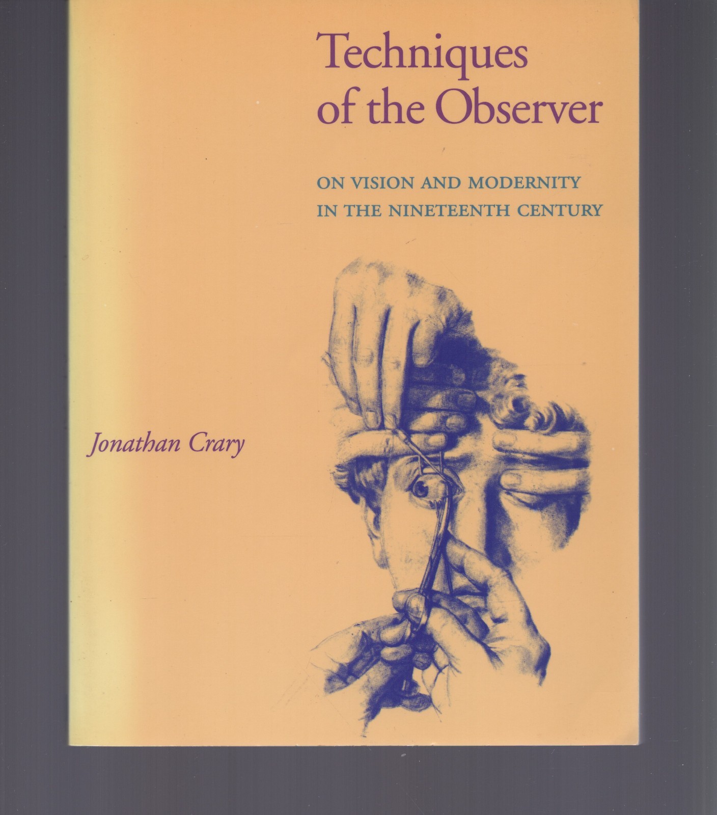 Techniques of the Observer / Jonathan Crary / Paperback