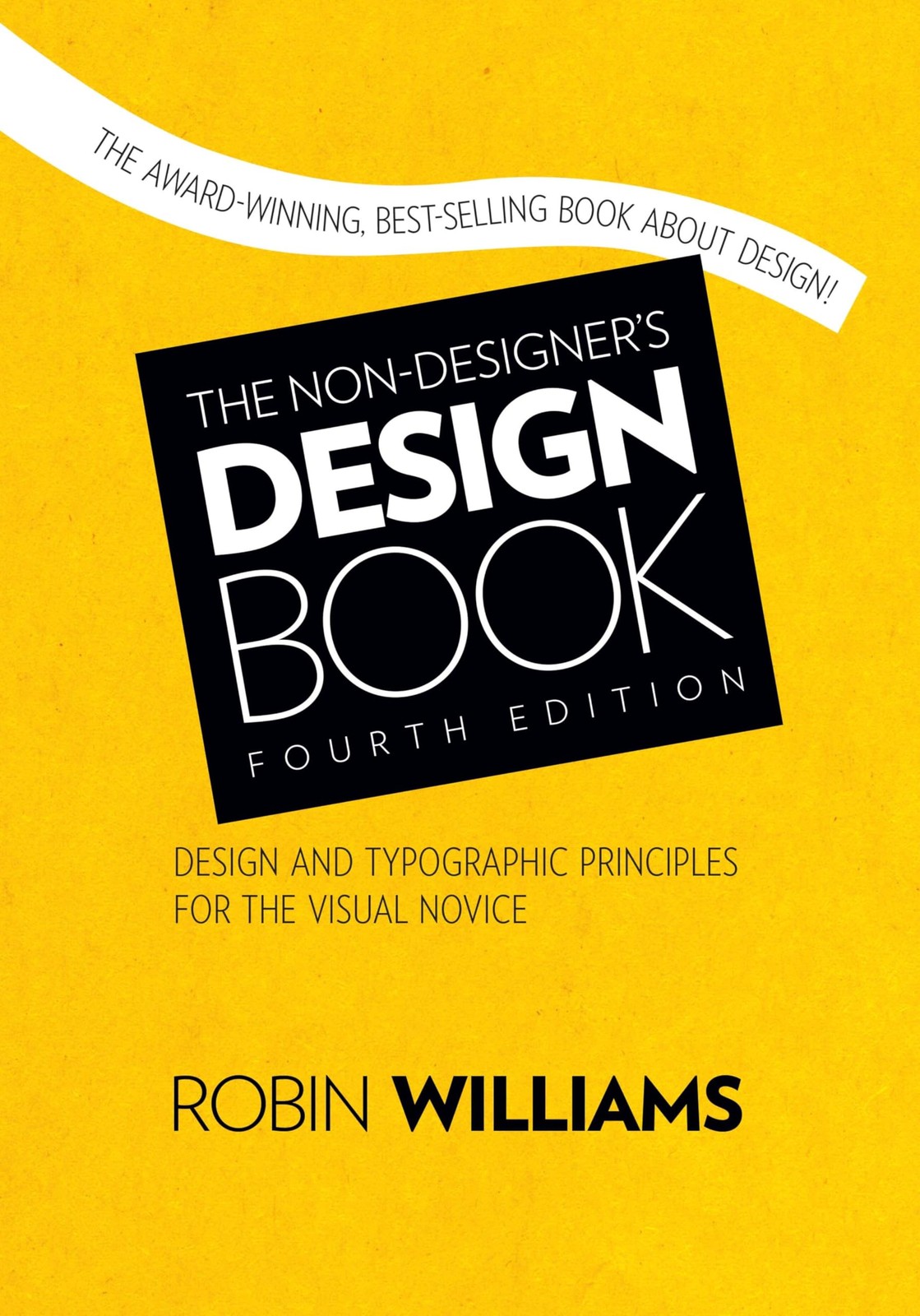 Non-Designer&rsquo;s Design Book, The