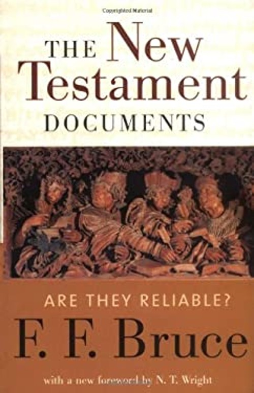 The New Testament Documents : Are They Reliable? Paperback F. F.
