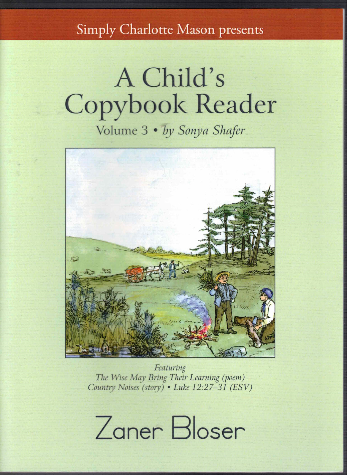 A Child&rsquo;s Copybook Reader Vol 3 Zaner Bloser Sonya Shafer Simply Charlotte Mason
