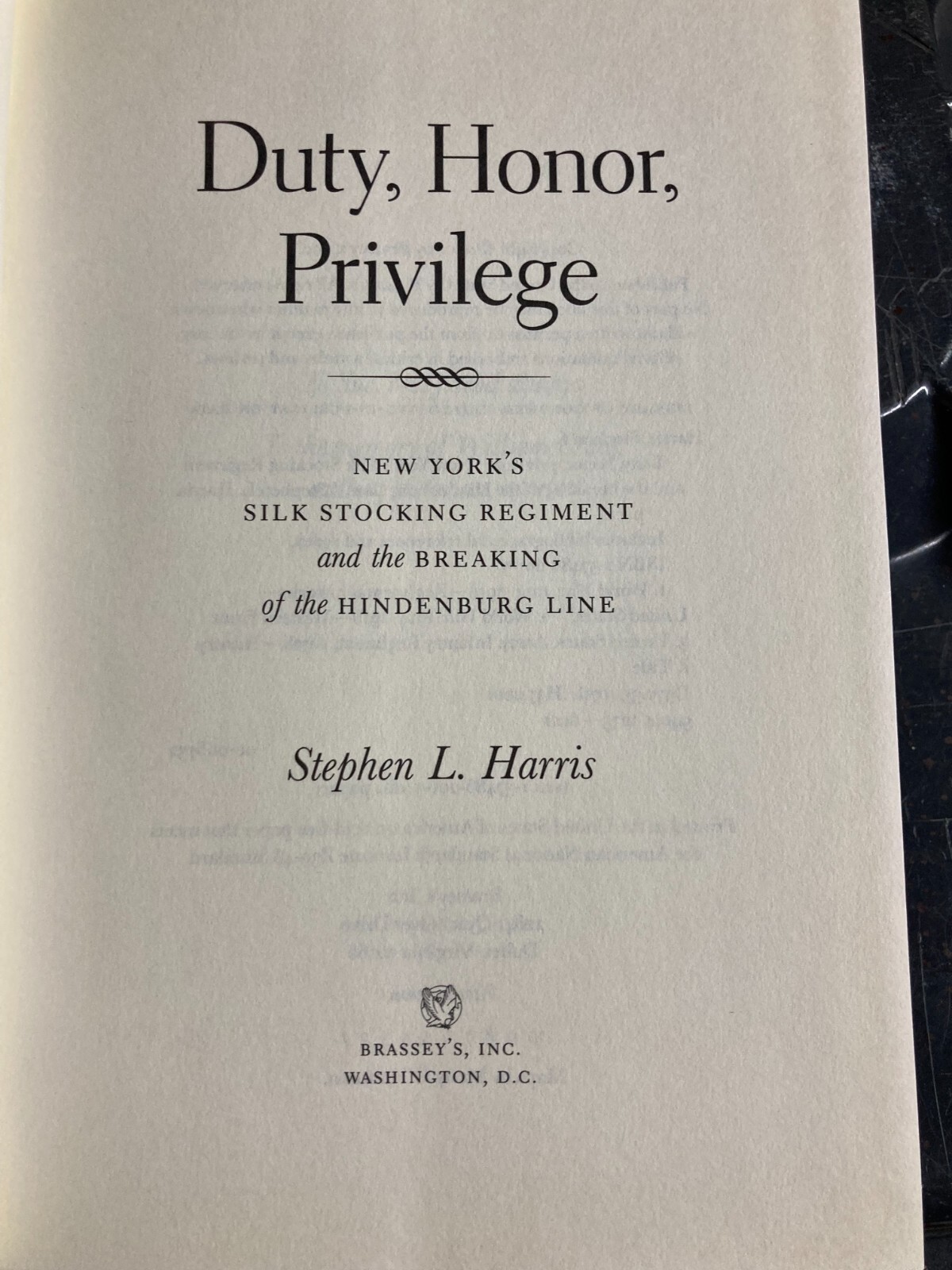 Duty, Honour, Privilege – Stephen Harris – Hardback 2001